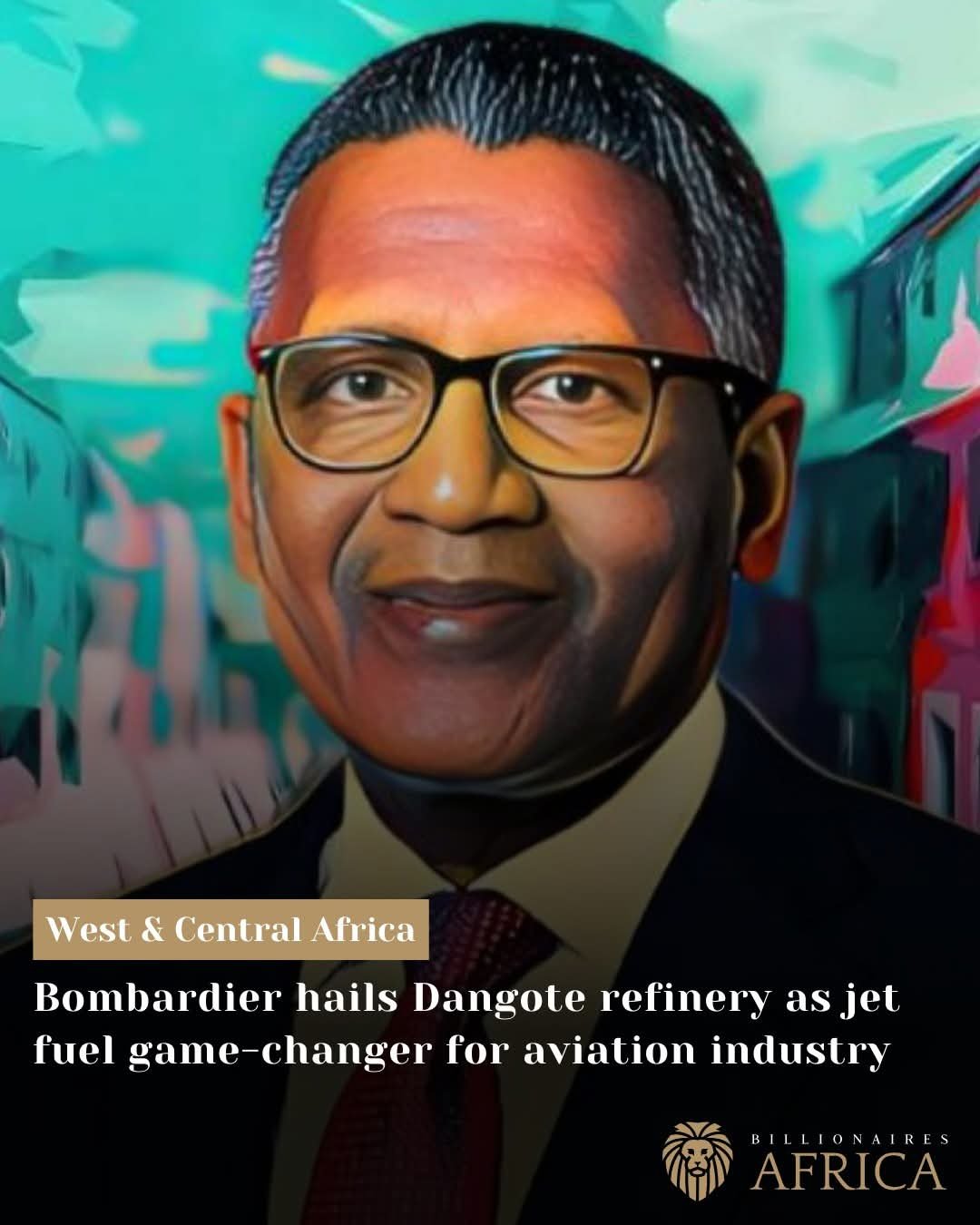 Bombardier Endorses Dangote Refinery as&hellip;