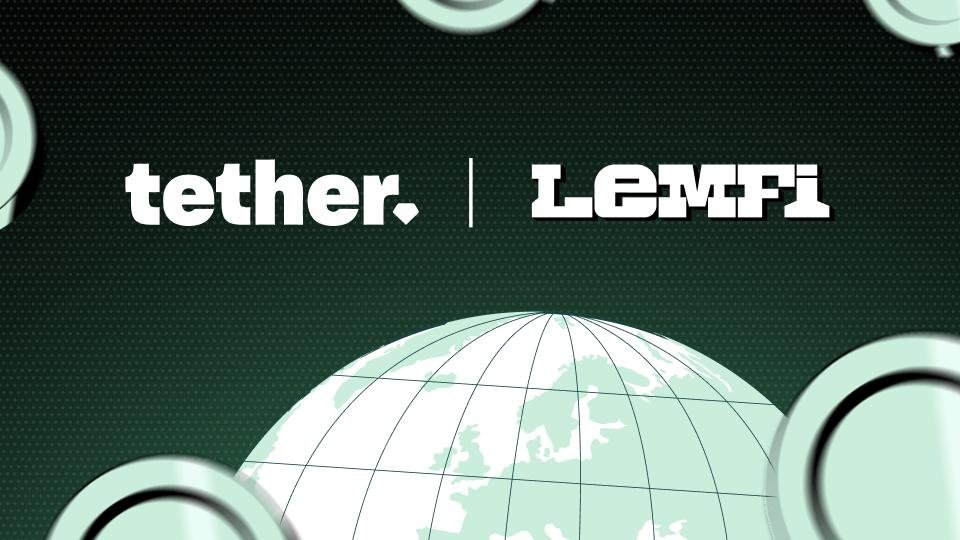 Tether Invests in LemFi to Promote Stablecoin-Powered Remittances Across Emerging Markets