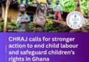 Over 458,000 children miss school due to child labour in Ghana — CHRAJ